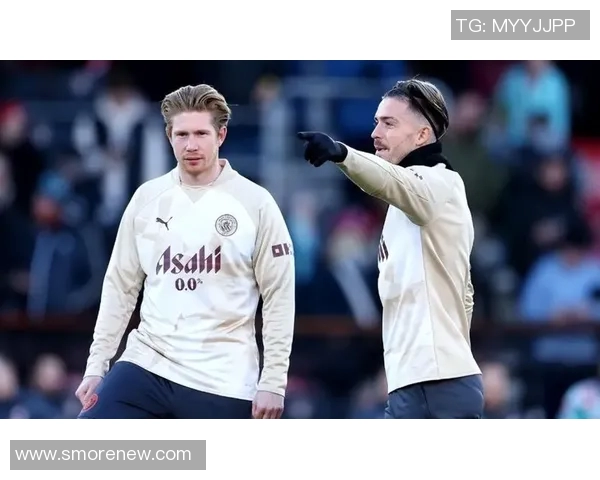 德布劳内复出后状态回暖三次助攻助力曼城大胜对手